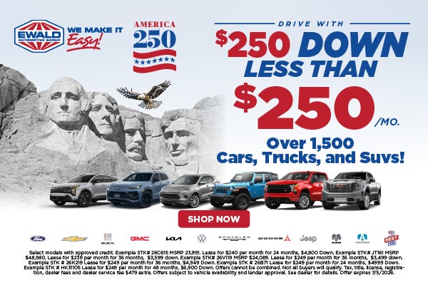 Drive with $250 Down or $250 per month!